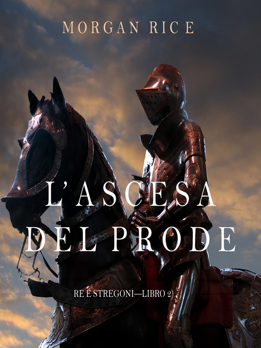 Title details for L'ascesa Del Prode by Morgan Rice - Available